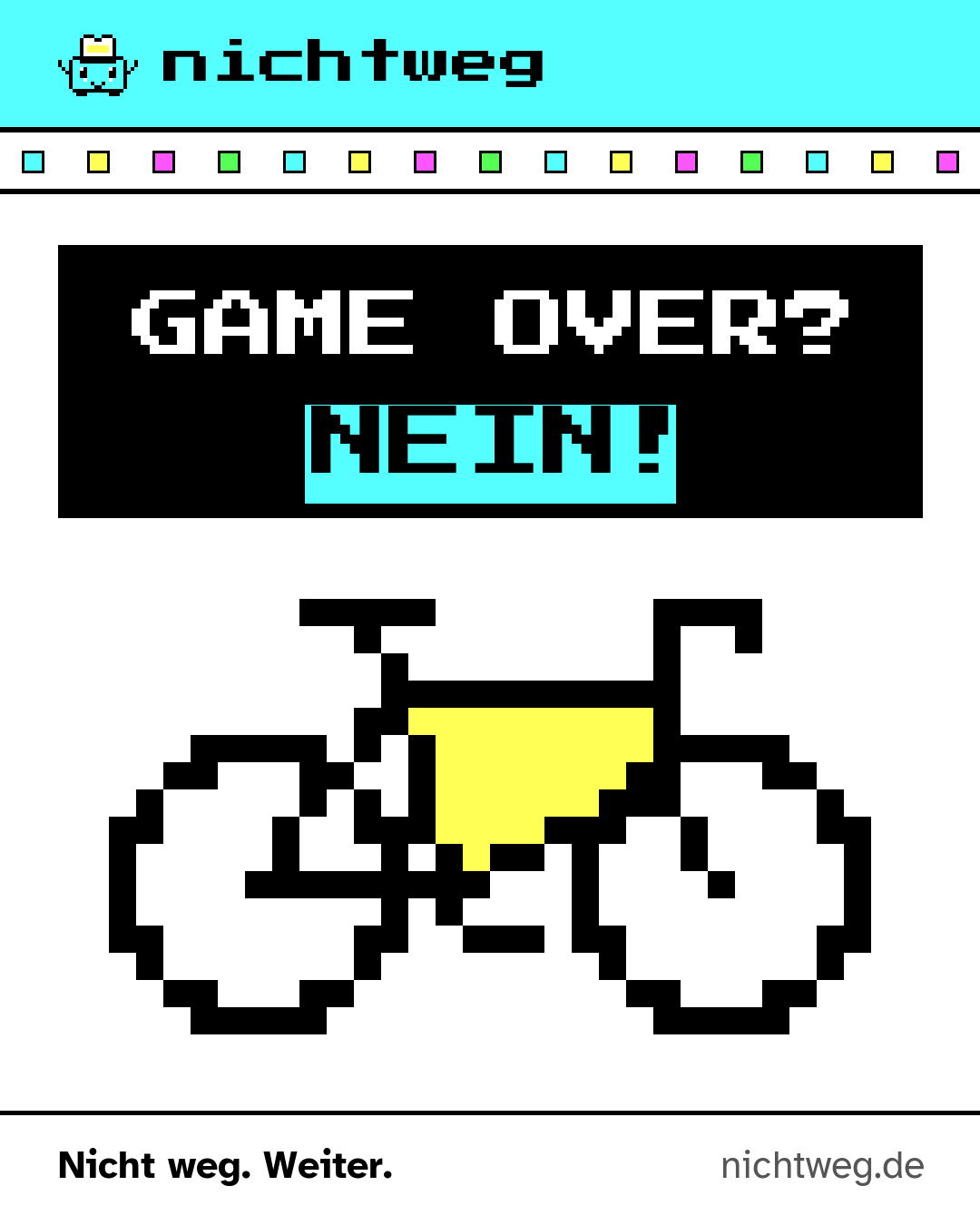 Ein Arcade-Bildschirm fragt „Game Over?“, darunter „Nein!“ und ein Pixel-Fahrrad.